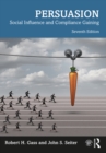 Persuasion : Social Influence and Compliance Gaining - eBook