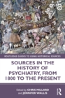 Sources in the History of Psychiatry, from 1800 to the Present - eBook