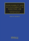 Responsibility and Accountability in Maritime Law : Criminalisation of the Ship's Master - eBook