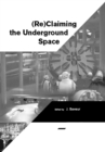 Reclaiming The Underground Space - Volume 2 : Proceedings of the ITA World Tunneling Congress, Amsterdam 2003. - eBook