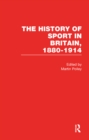 The History of Sport in Britain 1880-1914 V4 - eBook