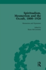 Spiritualism, Mesmerism and the Occult, 1800-1920 Vol 2 - eBook