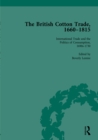The British Cotton Trade, 1660-1815 Vol 2 - eBook