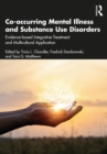 Co-occurring Mental Illness and Substance Use Disorders : Evidence-based Integrative Treatment and Multicultural Application - eBook