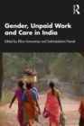 Gender, Unpaid Work and Care in India - eBook