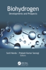 Biohydrogen : Developments and Prospects - eBook
