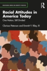 Racial Attitudes in America Today : One Nation, Still Divided - eBook