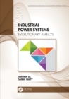 Industrial Power Systems : Evolutionary Aspects - eBook