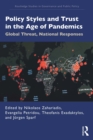 Policy Styles and Trust in the Age of Pandemics : Global Threat, National Responses - eBook