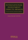 International Investment Dispute Awards : Facilitating Enforcement - eBook