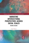 Narrating Intersectional Perspectives Across Social Scales : Voicing Valerie - eBook