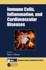 Immune Cells, Inflammation, and Cardiovascular Diseases - eBook