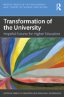 Transformation of the University : Hopeful Futures for Higher Education - eBook