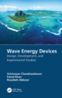 Wave Energy Devices : Design, Development, and Experimental Studies - eBook