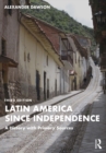 Latin America since Independence : A History with Primary Sources - eBook