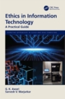 Ethics in Information Technology : A Practical Guide - eBook