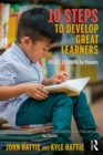 10 Steps to Develop Great Learners : Visible Learning for Parents - eBook