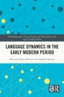 Language Dynamics in the Early Modern Period - eBook