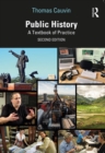 Public History : A Textbook of Practice - eBook