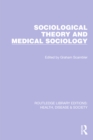 Sociological Theory and Medical Sociology - eBook