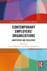 Contemporary Employers' Organizations : Adaptation and Resilience - eBook