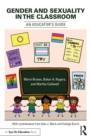 Gender and Sexuality in the Classroom : An Educator's Guide - eBook