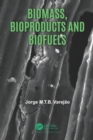 Biomass, Bioproducts and Biofuels - eBook