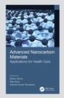 Advanced Nanocarbon Materials : Applications for Health Care - eBook