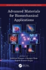 Advanced Materials for Biomechanical Applications - eBook