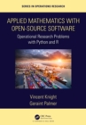 Applied Mathematics with Open-Source Software : Operational Research Problems with Python and R - eBook