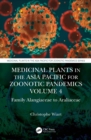 Medicinal Plants in the Asia Pacific for Zoonotic Pandemics, Volume 4 : Family Alangiaceae to Araliaceae - eBook