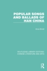 Popular Songs and Ballads of Han China - eBook