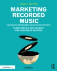 Marketing Recorded Music : How Music Companies Brand and Market Artists - eBook
