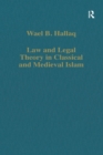 Law and Legal Theory in Classical and Medieval Islam - eBook