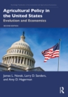 Agricultural Policy in the United States : Evolution and Economics - eBook