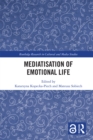 Mediatisation of Emotional Life - eBook