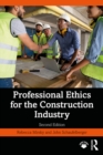 Professional Ethics for the Construction Industry - eBook