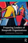 Preparing Leaders of Nonprofit Organizations : Contemporary Perspectives - eBook