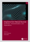 Graphene from Natural Sources : Synthesis, Characterization, and Applications - eBook