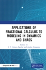 Applications of Fractional Calculus to Modeling in Dynamics and Chaos - eBook