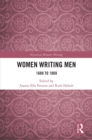 Women Writing Men : 1689 to 1869 - eBook