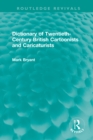 Dictionary of Twentieth-Century British Cartoonists and Caricaturists - eBook