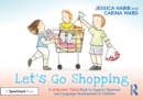 Let's Go Shopping: A Grammar Tales Book to Support Grammar and Language Development in Children - eBook