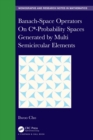 Banach-Space Operators On C*-Probability Spaces Generated by Multi Semicircular Elements - eBook