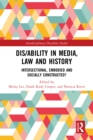 Dis/ability in Media, Law and History : Intersectional, Embodied AND Socially Constructed? - eBook