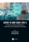 COVID-19 and SARS-CoV-2 : The Science and Clinical Application of Conventional and Complementary Treatments - eBook
