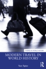 Modern Travel in World History - eBook