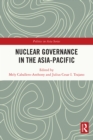 Nuclear Governance in the Asia-Pacific - eBook