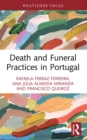 Death and Funeral Practices in Portugal - eBook