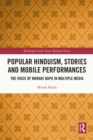 Popular Hinduism, Stories and Mobile Performances : The Voice of Morari Bapu in Multiple Media - eBook